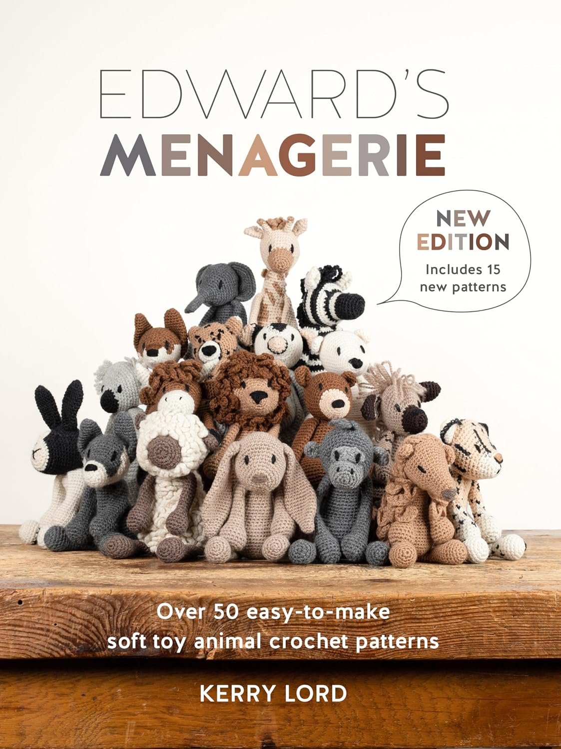 Edward’s Menagerie New Edition: Over 50 easy-to-make soft toy animal crochet patterns